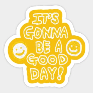 it's gonna be a good day, oil painting Sticker